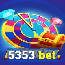 5353 bet